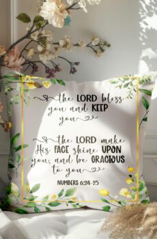 The Lord Bless You And Keep You, Numbers 6, Beautiful Floral Bordered Throw Cushions